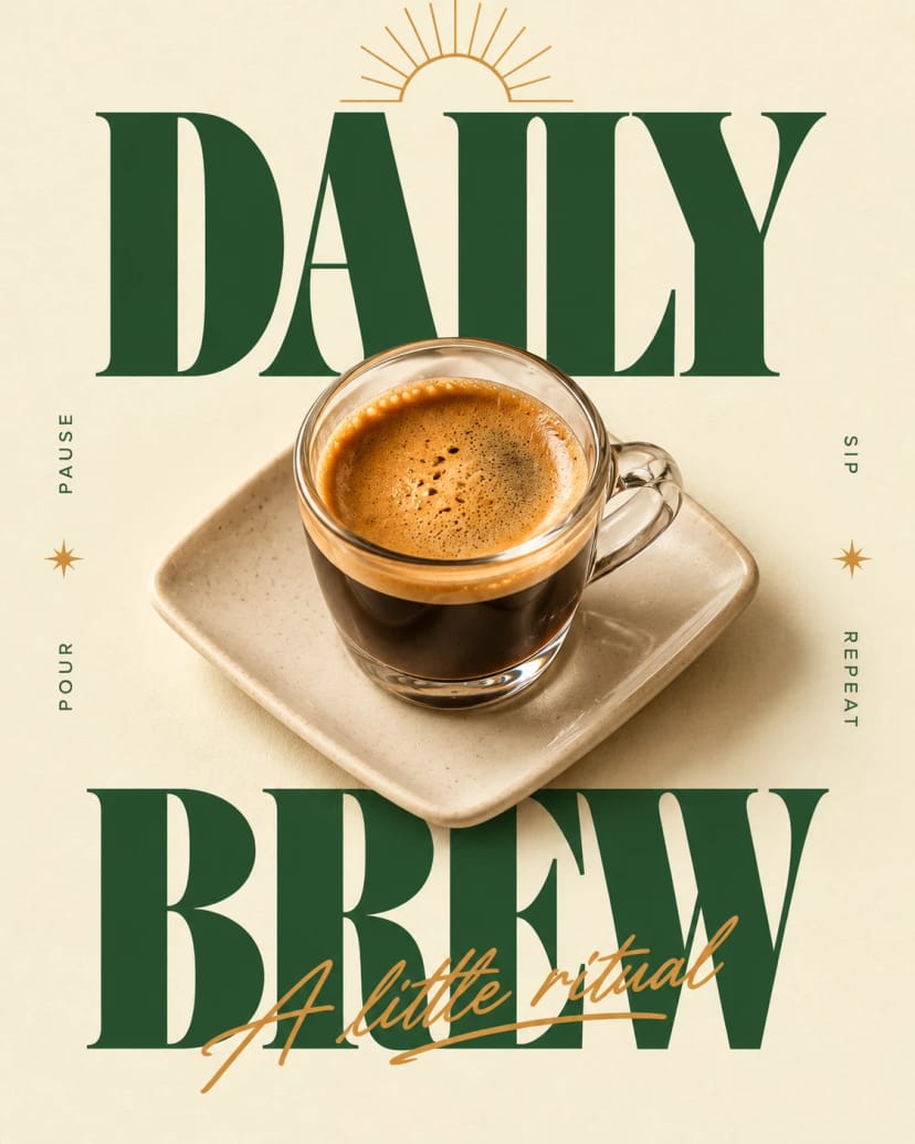 Daily brew, a little ritual