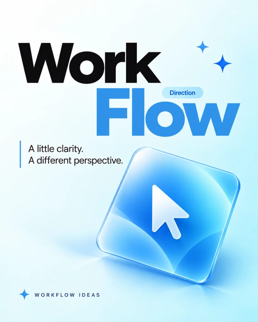 Work Flow: clarity in blue
